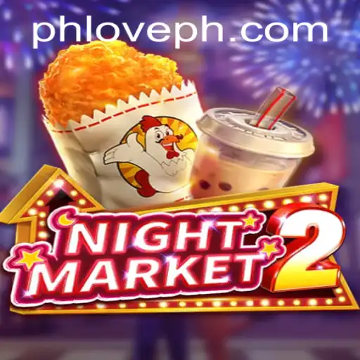 Exploring the Excitement of NightMarket2: A PH Love Casino Experience