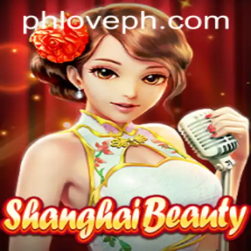 Exploring the Exciting World of ShanghaiBeauty: A Casino Game That Captures Hearts with 'PH Love Casino'